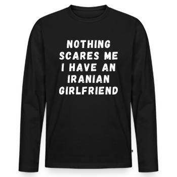 Nichts macht mir Angst Ich habe iranische Freundin - Männer Premium Bio Langarmshirt - Schwarz - Vorne - Nico (187cm)