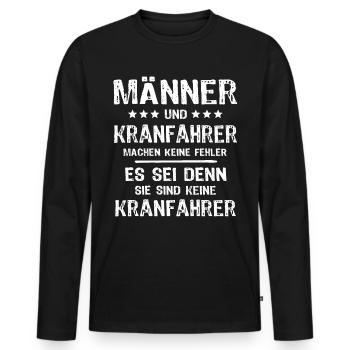 Kranführer Sprüche Kranfahrer Spruch - Männer Premium Bio Langarmshirt - Schwarz - Vorne - Nico (187cm)