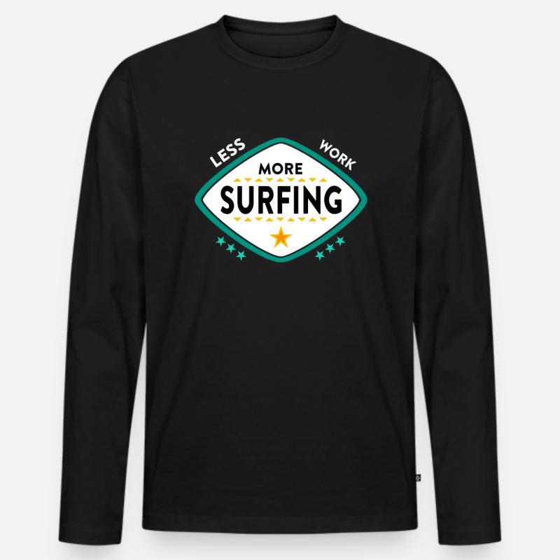Surfen Surfer Spruch - Männer Premium Bio Langarmshirt - Schwarz
