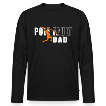Pole Vault Pole Jumper Dad - Men's Premium Organic Long Sleeve Shirt - black - Front - Nico (187cm)