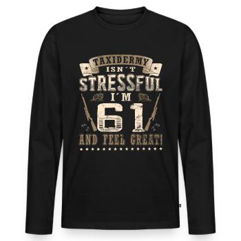 Taxidermists 61st birthday Taxidermists - Men's Premium Organic Long Sleeve Shirt - black - Front - Nico (187cm)
