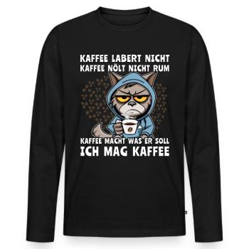 Katze Kaffee Morgenmenschen - Männer Premium Bio Langarmshirt - Schwarz - Vorne - Nico (187cm)