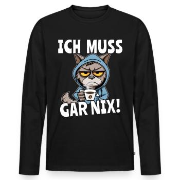 Ich Muss Gar Nix Katzen - Männer Premium Bio Langarmshirt - Schwarz - Vorne - Nico (187cm)