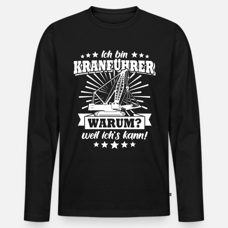 Kranfuehrer Kran Kranfahrer - Männer Premium Bio Langarmshirt - Schwarz