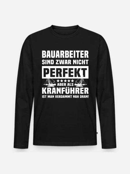 Kranfuehrer Kran Kranfahrer - Männer Premium Bio Langarmshirt - Schwarz
