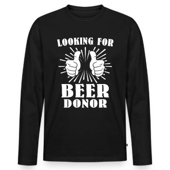 Beer sayings Drink beer - Men's Premium Organic Long Sleeve Shirt - black - Front - Nico (187cm)