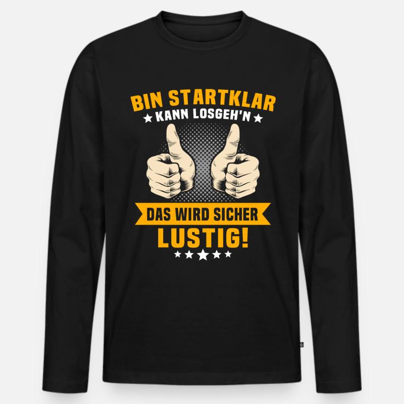 Bin Startklar Kann Losgehen - Männer Premium Bio Langarmshirt - Schwarz