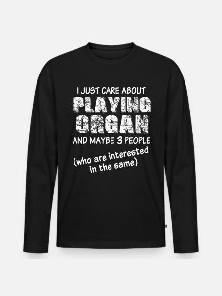 Organist Orgel Orgel Kyrkorgel Orgel - Ekologisk långärmad premium-T-shirt herr - svart