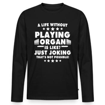 Organist Orgel Spielen - Männer Premium Bio Langarmshirt - Schwarz - Vorne - Nico (187cm)
