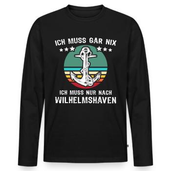 Wilhelmshaven Sprüche Wilhelmshavener Spruch - Männer Premium Bio Langarmshirt - Schwarz - Vorne - Nico (187cm)