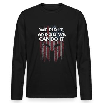 We Did It Patriotic American Patriotism USA - Men's Premium Organic Long Sleeve Shirt - black - Front - Nico (187cm)