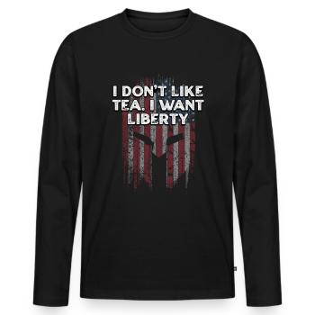 Don't Like Tea I Want Liberty Independence 4. - Männer Premium Bio Langarmshirt - Schwarz - Vorne - Nico (187cm)