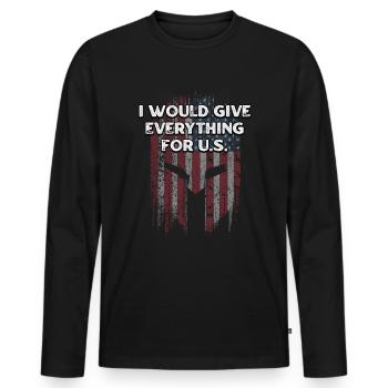 I Will Give Everything for US Patriotic American - Men's Premium Organic Long Sleeve Shirt - black - Front - Nico (187cm)