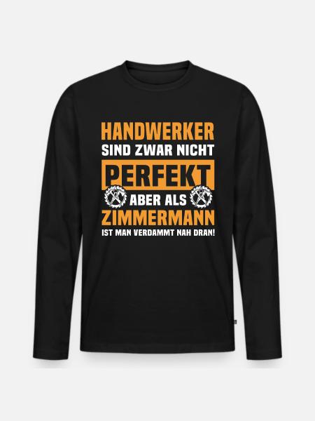 Zimmerer Zimmerleute Zimmermann - Männer Premium Bio Langarmshirt - Schwarz