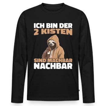 Ich Bin der 2 Kisten sind machbar Nachbar - Männer Premium Bio Langarmshirt - Schwarz - Vorne - Nico (187cm)