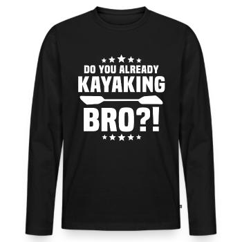 Kayaking Kayaker Kayak - Men's Premium Organic Long Sleeve Shirt - black - Front - Nico (187cm)