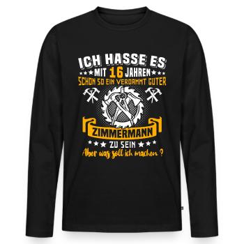 Zimmermann 16. Geburtstag 16 Jahre Alt Zimmerer - Männer Premium Bio Langarmshirt - Schwarz - Vorne - Nico (187cm)
