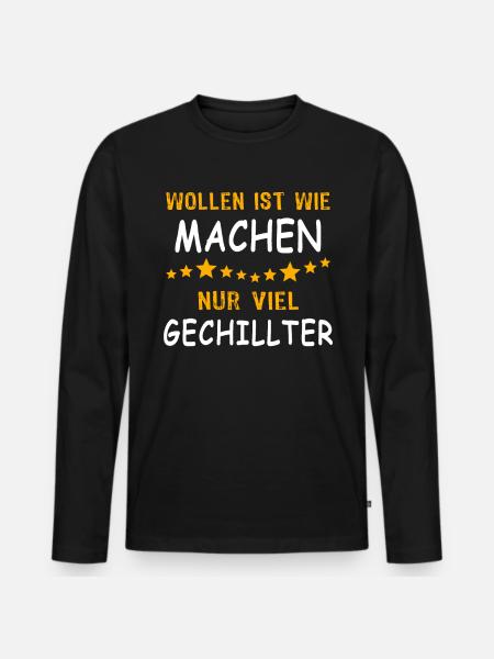 Wollen Machen Chillen - Männer Premium Bio Langarmshirt - Schwarz