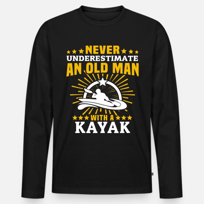 Kayaking Mann Unterschätze Kayakfahrer - Männer Premium Bio Langarmshirt - Schwarz