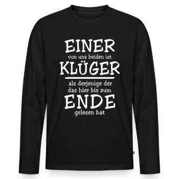 Klüger Als Du Spruch - Männer Premium Bio Langarmshirt - Schwarz - Vorne - Nico (187cm)
