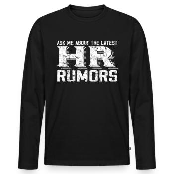 Fragen Sie Mich Nach Den Neuesten HR -Gerüchten - - Männer Premium Bio Langarmshirt - Schwarz - Vorne - Nico (187cm)