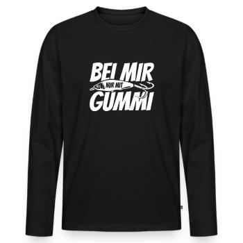 Bei mir nur mit Gummi - Lustiges Gummifisch - Männer Premium Bio Langarmshirt - Schwarz - Vorne - Nico (187cm)