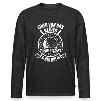Einer von uns Beiden spielt besser - Golf Spieler - Männer Premium Bio Langarmshirt - Anthrazit meliert - Vorne - Nico (187cm)