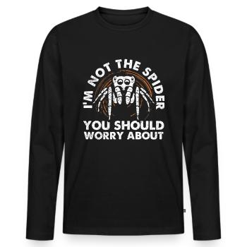 I'm not the spider they talk about. - Men's Premium Organic Long Sleeve Shirt - black - Front - Nico (187cm)