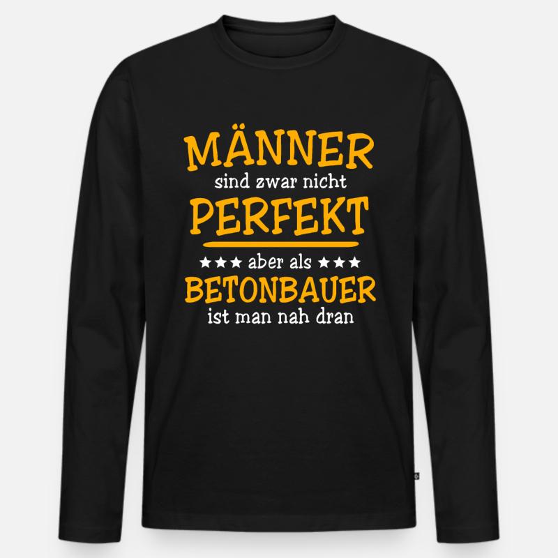 Betonbauer Sprüche - Männer Premium Bio Langarmshirt - Schwarz