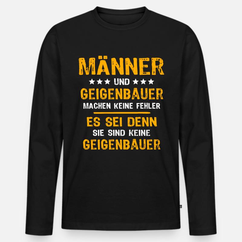Geigenbauer Spruch - Männer Premium Bio Langarmshirt - Schwarz
