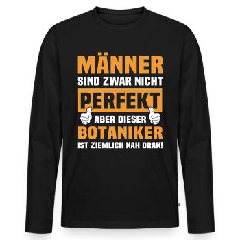 Lustige Botaniker Sprüche - Männer Premium Bio Langarmshirt - Schwarz - Vorne - Nico (187cm)
