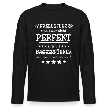 Baggerfuehrer Perfekt Baggerfahrer - Männer Premium Bio Langarmshirt - Schwarz - Vorne - Nico (187cm)