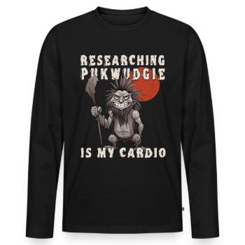 Researching Is My Cardio - Cryptid Monster - Men's Premium Organic Long Sleeve Shirt - black - Front - Nico (187cm)