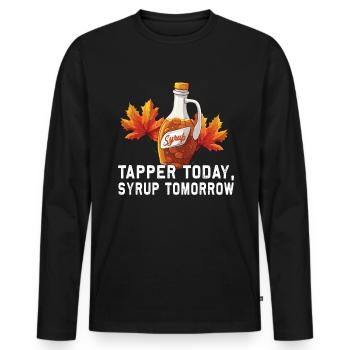 Tapper Today, Syrup Tomorrow - Sugar and Maple Syrup - Men's Premium Organic Long Sleeve Shirt - black - Front - Nico (187cm)