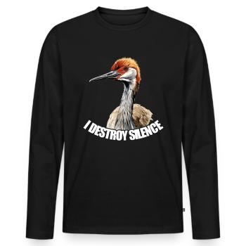"Ich Zerstöre Stille" Vogelbeobachter Sandhill - Männer Premium Bio Langarmshirt - Schwarz - Vorne - Nico (187cm)