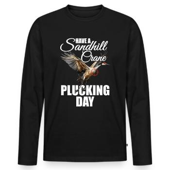« Passez une journée de puling de grue du Canada » Sandhill - T-shirt manches longues Premium bio Homme - noir - Devant - Nico (187cm)