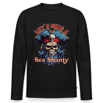Song Sea Shanty Design Für Lieben Singen Boots - Männer Premium Bio Langarmshirt - Schwarz - Vorne - Nico (187cm)
