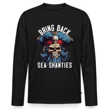 Song Sea Shanty Design Für Lieben Singen Boots - Männer Premium Bio Langarmshirt - Schwarz - Vorne - Nico (187cm)