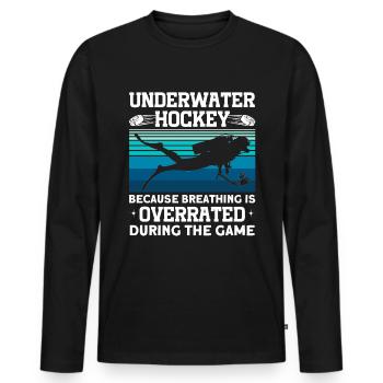 Überbewertet Während Des Spiels Unter Wasserhockey - Männer Premium Bio Langarmshirt - Schwarz - Vorne - Nico (187cm)