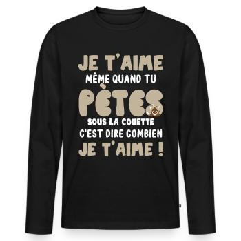 Cadeau Saint Valentin Homme Femme Humoristique - T-shirt manches longues Premium bio Homme - noir - Devant - Nico (187cm)