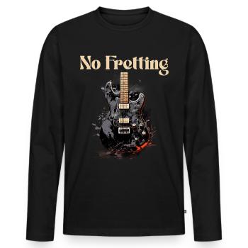 No Fretting Funny Quote Guitar Teacher - Men's Premium Organic Long Sleeve Shirt - black - Front - Nico (187cm)