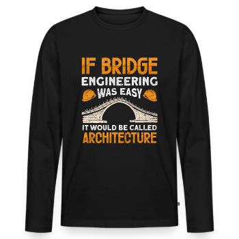 Bridge Construction and Bridge Engineer - Men's Premium Organic Long Sleeve Shirt - black - Front - Nico (187cm)