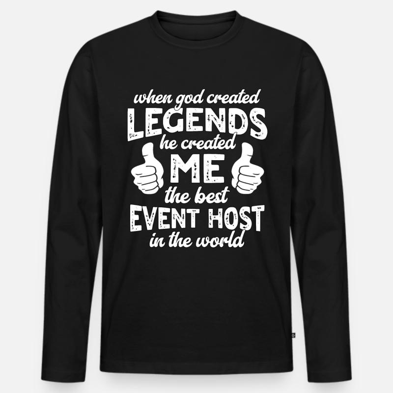 Best Event Host Legend - Men's Premium Organic Long Sleeve Shirt - black