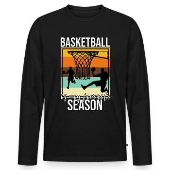 Funny Basketball Saying - Men's Premium Organic Long Sleeve Shirt - black - Front - Nico (187cm)