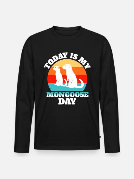 Mongoose Sayings - Men's Premium Organic Long Sleeve Shirt - black