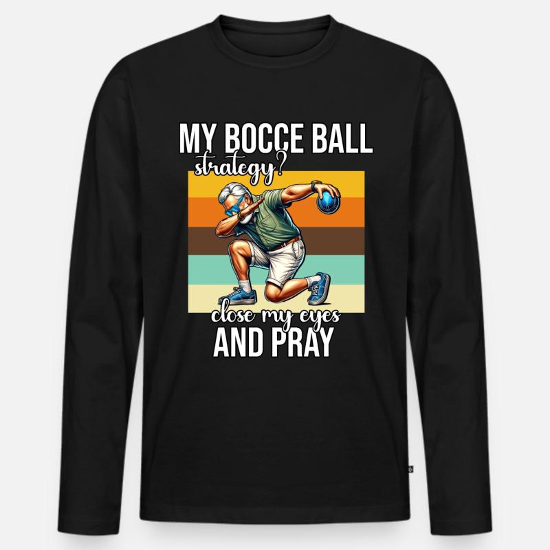 Lustiger Bocce Ball Spruch - Männer Premium Bio Langarmshirt - Schwarz
