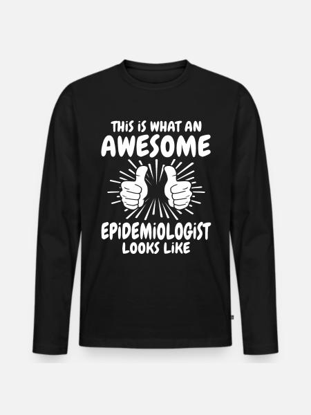 Epidemiologist - Men's Premium Organic Long Sleeve Shirt - black