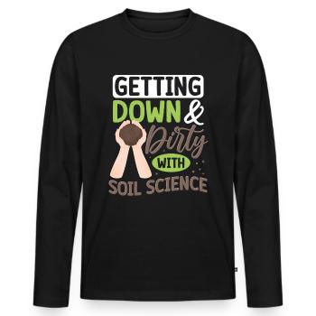 Dear Soil Science Agricultural Scientist - Men's Premium Organic Long Sleeve Shirt - black - Front - Nico (187cm)
