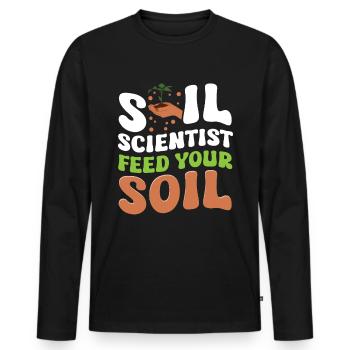 Dear Soil Science Agricultural Scientist - Men's Premium Organic Long Sleeve Shirt - black - Front - Nico (187cm)