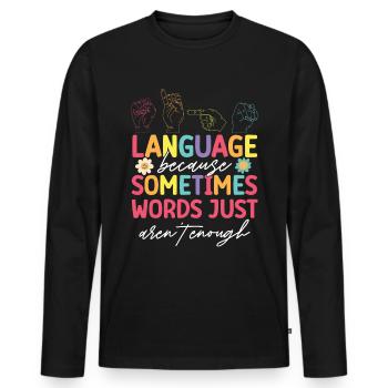 Professeur d’ASL Langue des signes américaine - T-shirt manches longues Premium bio Homme - noir - Devant - Nico (187cm)